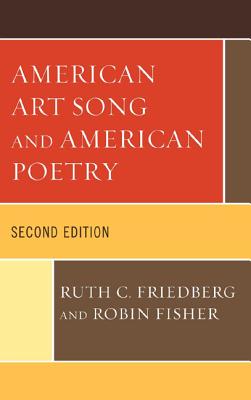 American Art Song and American Poetry AMER ART SONG & AMER POETRY 2/ [ Ruth C. Friedberg ]