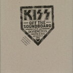 【先着特典】オフ・ザ・サウンドボード: ライヴ・アット・ドニントン 1996 (初回生産限定盤)(B2ポスター(1997年の来日公演のB2ポスターのレプリカ)) [ KISS ]