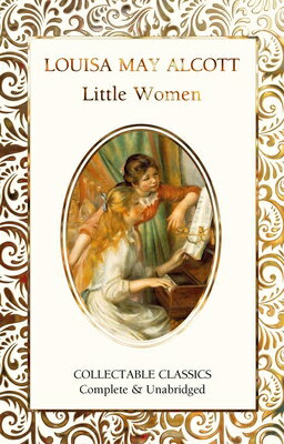 Little Women LITTLE WOMEN （Flame Tree Collectable Classics） 