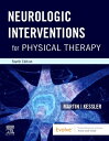 Neurologic Interventions for Physical Therapy NEUROLOGIC INTERVENTIONS FOR P 