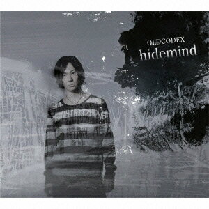 hide mind（初回限定CD＋DVD） [ OLDCODEX ]