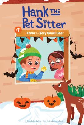 Fawn the Very Small Deer FAWN THE VERY SMALL DEER （Hank the Pet Sitter Set 2） [ Claudia Harrin..