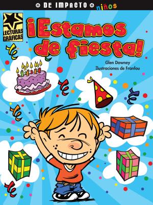 Estamos de Fiesta! SPA-ESTAMOS DE FIESTA （Lecturas Grficas / Graphic Readers） 