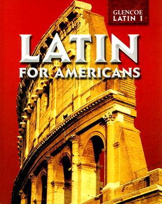 Latin for Americans Level 1, Student Edition LATIN FOR AMER LEVEL 1 STUDENT [ McGraw Hill ]