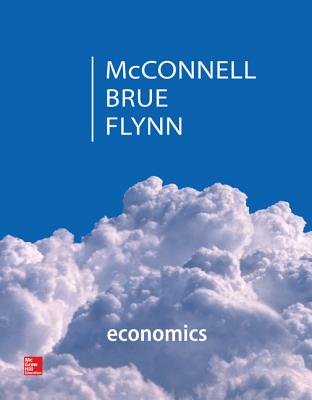 Economics: Principles, Problems, & Policies ECONOMICS REV/E 20/E （McGraw-Hill Series in Economics） [ Campbell R. McConnell ]