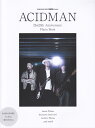 ACIDMAN　25＆20th　Anniversary　Photo　Book （SHINKO　MUSIC　MOOK　GiGS　Present）