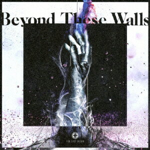 Beyond These Walls