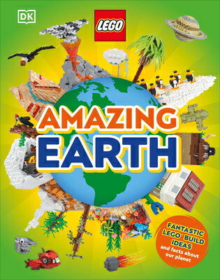 Lego Amazing Earth: Fantastic Building Ideas and Facts about Our Planet EARTH [ Jennifer Swanson ]