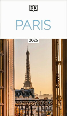 DK Paris: Must-See Sights. Culture & History. Detailed Maps & Tours. Covers Champs-lyses, Le Marais, DK PARIS （Travel Guide） [ Dk Travel ]