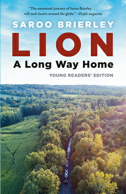 Lion: A Long Way Home Young Readers' Edition LION [ Saroo Brierley ]