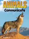 Animals Communicate （Animal Societies） [ Nadia Ali ]