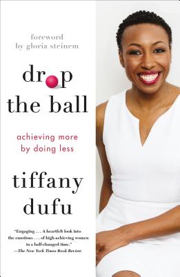 Drop the Ball: Achieving More 