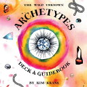 WILD UNKNOWN ARCHETYPES DECK GUIDEBOOK(H KIM KRANS