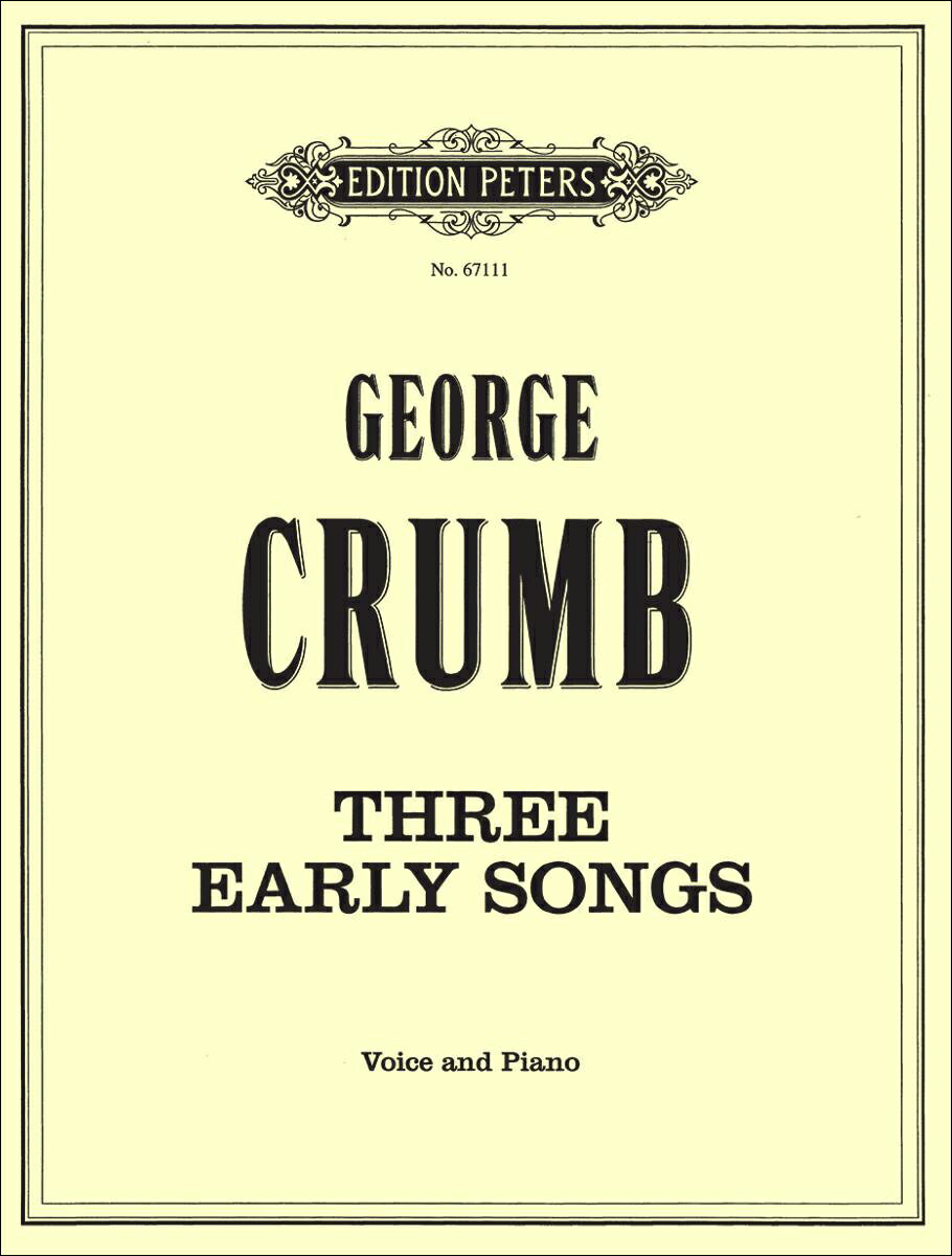 【輸入楽譜】クラム, George: 3つの初期の歌曲