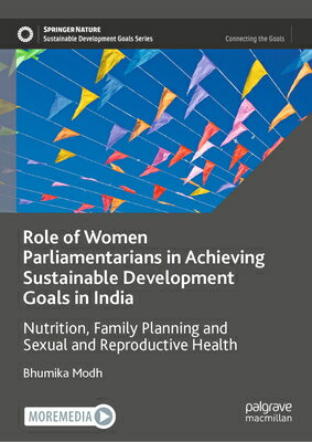 Role of Women Parliamentarians in Achieving Sustainable Development Goals in India: Nutrition, Famil