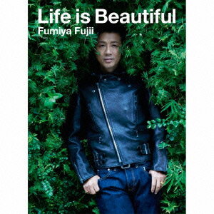 【送料無料】Life is Beautiful（初回限定CD+DVD） [ 藤井フミヤ ]