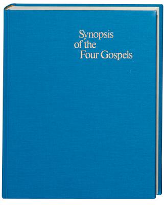 Synopsis of the Four Gospels-FL B-PR-HEN-POR BLU [ Eberhard Nestle ]