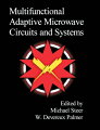 A state-of-the-art survey on Multifunctional, Adaptive Radio Radar and Sensor (MARRS), this book presents a systematic approach to the system level design required to develop MARRS technology.