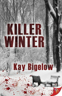 Killer Winter KILLER WINTER [ Kay Bigelow ]