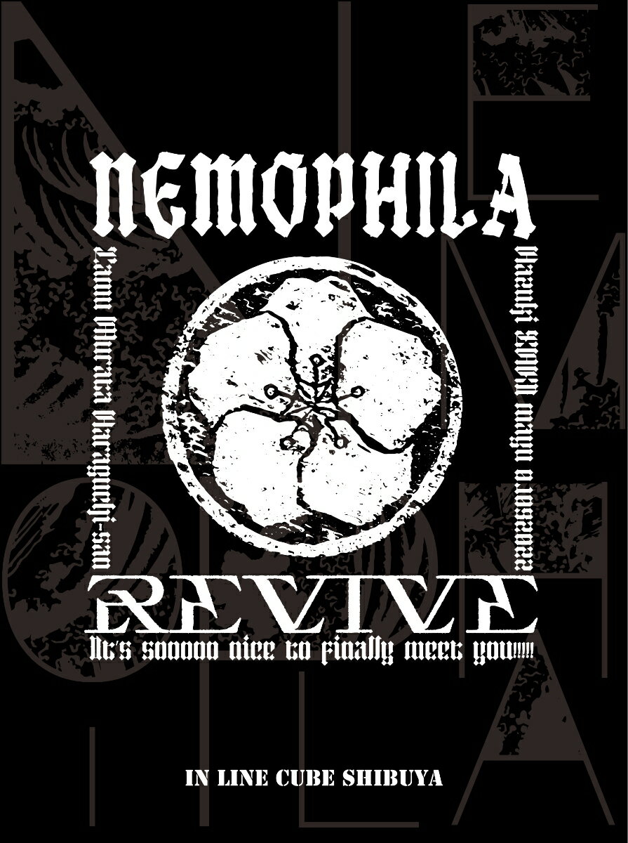 NEMOPHILA LIVE 2022 -REVIVE ～It 039 s sooooo nice to finally meet you ～ー【Blu-ray】 NEMOPHILA