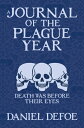 A Journal of the Plague Year JOURNAL OF THE PLAGUE YEAR （Arcturus Silhouette Classics） [ Daniel Defoe ]