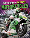 The World's Fastest Motorcycles WORLDS FASTEST MOTORCYCLES (World Record Breaker...