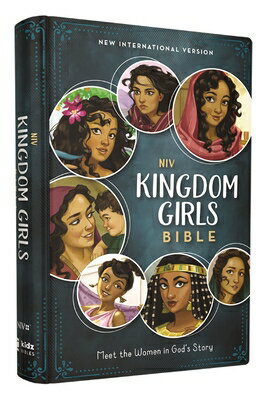 Niv, Kingdom Girls Bible, Full Color, Hardcover, Teal, Comfort Print: Meet the Women in God's Story NIV KINGDOM GIRLS BIBLE FULL C [ Jean E. Syswerda ]