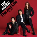 The 2nd Life -第二の選択ー (初回限定盤A) [ THE ALFEE ]