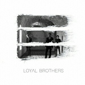 Loyal Brothers