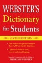 Webster 039 s Dictionary for Students, Sixth Edition WEB DICT FOR STUDENTS 6TH /E 6 Merriam-Webster