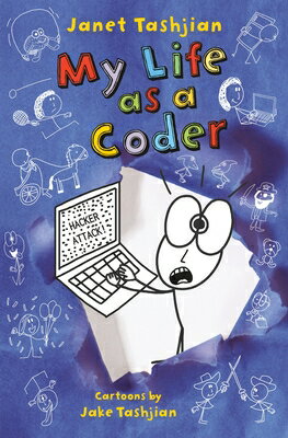 My Life as a Coder MY LIFE AS A CODER （My Life） [ Janet Tashjian ]