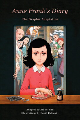 Anne Frank's Diary: The Graphic Adaptation ANNE FRANKS DIARY THE GRAPHIC （Pantheon Graphic Library） [ Anne Frank ]