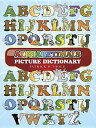 Alphabetimals Picture Dictionary COLOR BK-ALPHABETIMALS PICT DI （Dover Coloring Books for Children） [ Patrick O'Toole ]