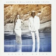 Artist Name: D - 【輸入盤】Desert Waters [ Warren H Williams / Dani Young ]