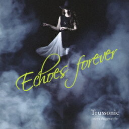 Echoes forever [ Trussonic -towa kitagawa trio- ]