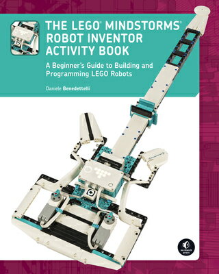 The Lego Mindstorms Robot Inventor Activity Book: A Beginner's Guide to Building and Programming Leg [ Daniele Benedettelli ]