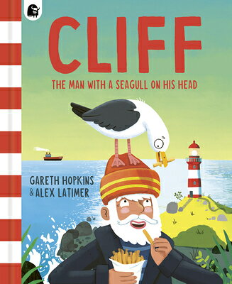 Cliff: The Man with a Seagull on His Head CLIFF 