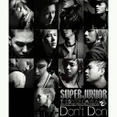 THE SECOND ALBUM Don't Don [ SUPER JUNIOR ]