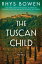 ŷ֥å㤨The Tuscan Child TUSCAN CHILD [ Rhys Bowen ]פβǤʤ2,376ߤˤʤޤ