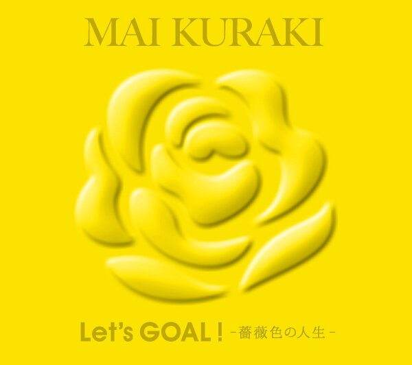 Let'sGOAL~薔薇色の人生~(初回 盤Yellow) 倉木麻衣