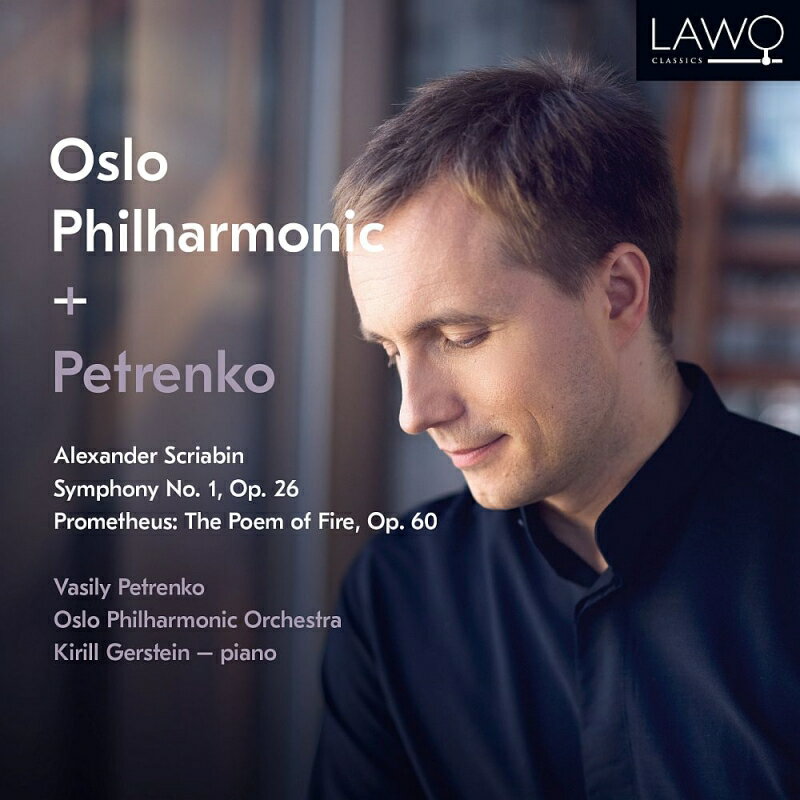 【輸入盤】交響曲第5番『プロメテウス』、第1番 ワシリー・ペトレンコ＆オスロ・フィル、キリル・ゲルシュタイン