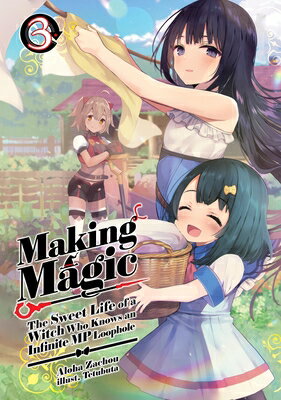 Making Magic: The Sweet Life of a Witch Who Know