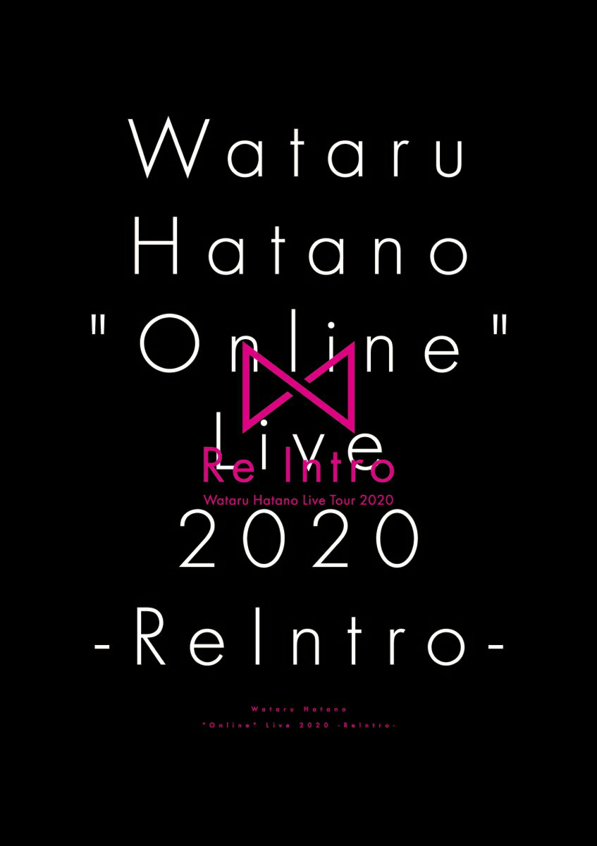 Wataru Hatano ”Online” Live 2020 Re Intro Live DVD