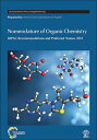楽天楽天ブックスNomenclature of Organic Chemistry: IUPAC Recommendations and Preferred Names 2013 NOMENCLATURE OF ORGANIC CHEMIS （International Union of Pure and Applied Chemistry （Hardcover）） [ Henri A. Favre ]