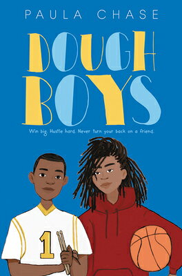 Dough Boys DOUGH BOYS [ Paula Chase ]