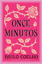 Eleven Minutes Once Minutos (Spanish Edition): Una Novela SPA-11 MINUTES ONCE MINUTOS Paulo Coelho