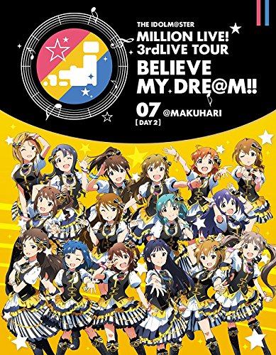 THE IDOLM@STER MILLION LIVE! 3rdLIVE TOUR BELIEVE MY DRE@M!! LIVE Blu-ray 07＠MAKUHARI【DAY2】【Blu-ray】