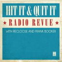 【輸入盤】Hit It & Quit It Radio Revue Vol.1 [ Various ]