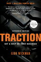 Traction: Get a Grip on Your Business TRACTION EXPANDED/E [ Gino Wickman ]