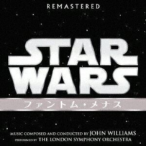 スター・ウォーズ エピソード1/ファントム・メナス オリジナル・サウンドトラック [ ジョン・ウィリアムズ ]